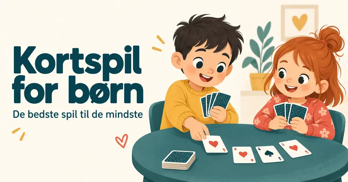 Illustration af to børn, der spiller kort ved et bord, med teksten »Kortspil for børn – De bedste spil til de mindste«.